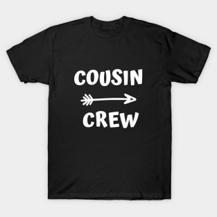 Cousin crew - cousin quote typography T-Shirt